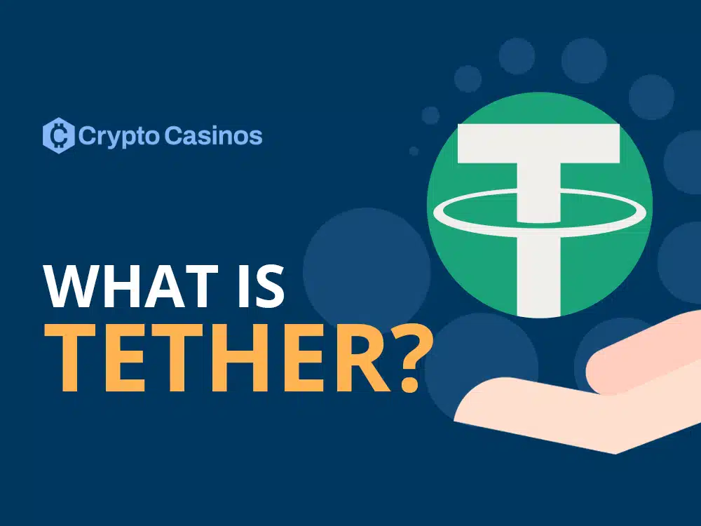 Image of saying what is tether with cryptocasinos